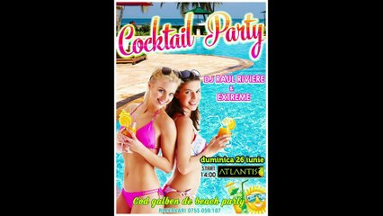 Piscina Atlantis - "Cocktail Party" @ Parcul Tineretului / Buzau / 26 mai 2016 (colaj)