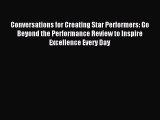 Download Conversations for Creating Star Performers: Go Beyond the Performance Review to Inspire