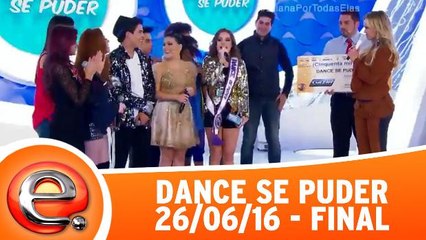 Dance se Puder - 26.06.16 - Final