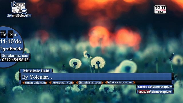 Ey Yolcular - Müziksiz İlahi