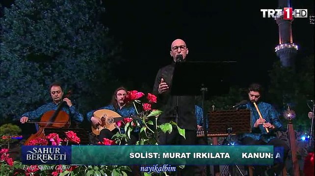 Şol cennetin ırmakları Murat Irkılata Ramazan 2016