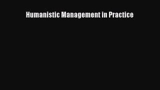 [PDF] Humanistic Management in Practice Download Full Ebook
