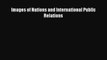 [PDF] Images of Nations and International Public Relations Read Online