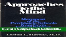 Read Approaches to the Mind: Movement of the Psychiatric Schools from Sects Toward Science  Ebook