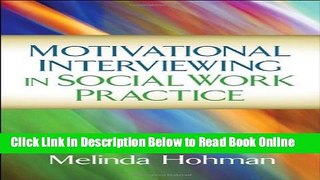 Read Motivational Interviewing in Social Work Practice (Applications of Motivational Interviewin)