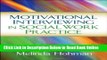 Read Motivational Interviewing in Social Work Practice (Applications of Motivational Interviewin)