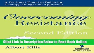 Download Overcoming Resistance: A Rational Emotive Behavior Therapy Integrated Approach, 2nd