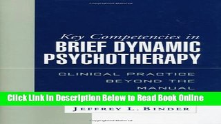 Read Key Competencies in Brief Dynamic Psychotherapy: Clinical Practice Beyond the Manual  Ebook