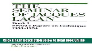 Download The Seminar of Jacques Lacan , Book 1:Freud s Papers on Technique  Ebook Online