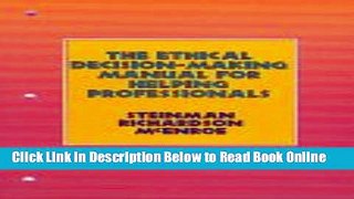 Read The Ethical Decision-Making Manual for Helping Professionals (Ethics   Legal Issues)  Ebook