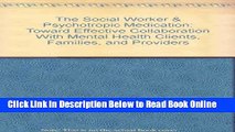 Read Social Work and Psychotropic Medication: Toward Effective Collaboration with Mental Health