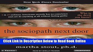 Read The Sociopath Next Door: The Ruthless Versus the Rest of Us  Ebook Free