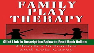 Download Family Play Therapy (Child Therapy Series)  PDF Free