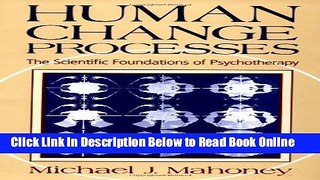 Read Human Change Processes: The Scientific Foundations of Psychotherapy  Ebook Free