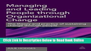 Read Managing and Leading People Through Organizational Change: The theory and practice of