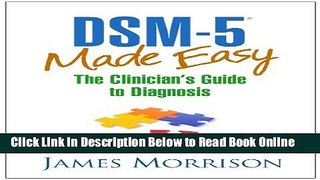 Read DSM-5Â® Made Easy: The Clinician s Guide to Diagnosis  Ebook Free