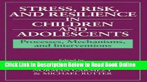 Download Stress, Risk, and Resilience in Children and Adolescents: Processes, Mechanisms, and