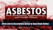 Download Asbestos: Risk Assessment, Epidemiology, and Health Effects  PDF Free