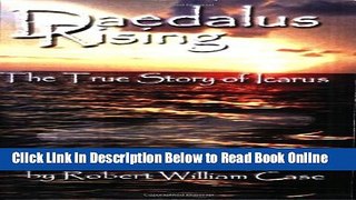 Download Daedalus Rising - The True Story of Icarus  PDF Free