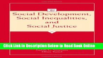 Read Social Development, Social Inequalities, and Social Justice (Jean Piaget Symposia Series)