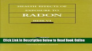Read Health Effects of Exposure to Radon: BEIR VI  Ebook Free