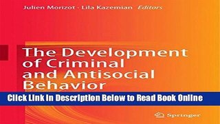 Download The Development of Criminal and Antisocial Behavior: Theory, Research and Practical