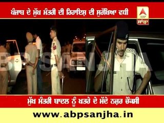 CM Badal resident's security beefed up amid threat