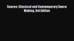 [PDF] Sauces: Classical and Contemporary Sauce Making 3rd Edition Read Online