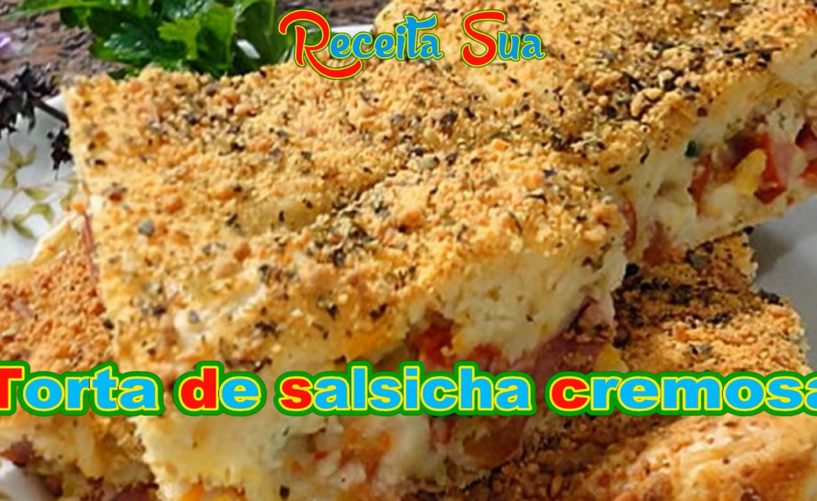 Torta de salsicha cremosa.