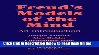 Read Freud s Models of the Mind: An Introduction (Monograph Series of the Psychoanalysis Unit of