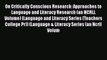 Read On Critically Conscious Research: Approaches to Language and Literacy Research (an NCRLL