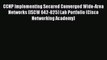 Read CCNP Implementing Secured Converged Wide-Area Networks (ISCW 642-825) Lab Portfolio (Cisco