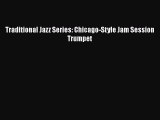 [PDF] Traditional Jazz Series: Chicago-Style Jam Session Trumpet Download Online