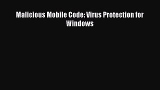 Read Malicious Mobile Code: Virus Protection for Windows PDF Online