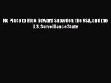 Read No Place to Hide: Edward Snowden the NSA and the U.S. Surveillance State Ebook Free