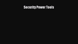 Download Security Power Tools PDF Free