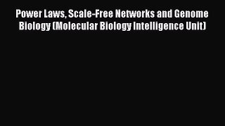 Read Book Power Laws Scale-Free Networks and Genome Biology (Molecular Biology Intelligence