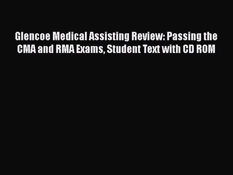 Download Glencoe Medical Assisting Review: Passing the CMA and RMA Exams Student Text with