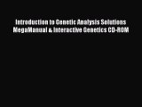 Read Book Introduction to Genetic Analysis Solutions MegaManual & Interactive Genetics CD-ROM