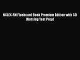Read Book NCLEX-RN Flashcard Book Premium Edition with CD (Nursing Test Prep) E-Book Free