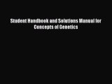 Read Book Student Handbook and Solutions Manual for Concepts of Genetics E-Book Free