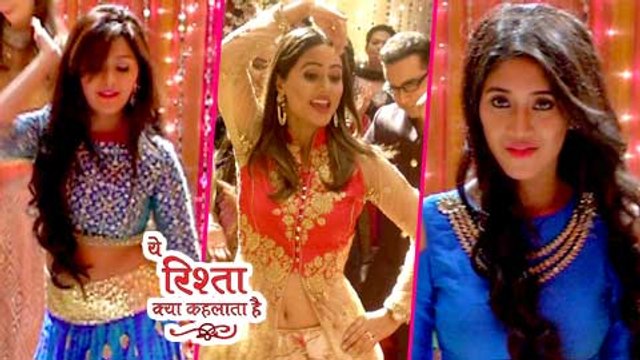 Naira Akshara and Gayu BURN THE DANCE FLOOR | Yeh Rishta Kya Kehlata Hai