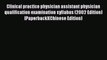 Read Clinical practice physician assistant physician qualification examination syllabus (2002