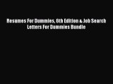 [PDF] Resumes For Dummies 6th Edition & Job Search Letters For Dummies Bundle Read Full Ebook