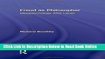Read Freud as Philosopher: Metapsychology After Lacan  Ebook Free
