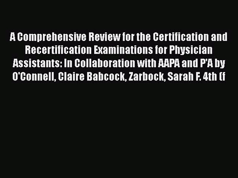 Read A Comprehensive Review for the Certification and Recertification Examinations for Physician