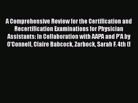 Read A Comprehensive Review for the Certification and Recertification Examinations for Physician