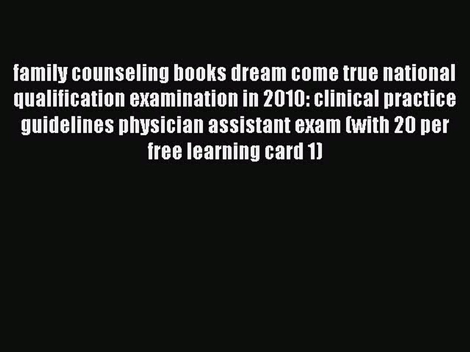 Read family counseling books dream come true national qualification examination in 2010: clinical