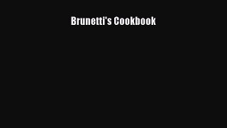 Read Books Brunetti's Cookbook Ebook PDF