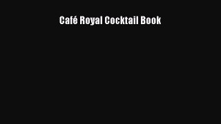 Read Books CafÃ© Royal Cocktail Book ebook textbooks